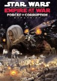 Star Wars Empire at War : Forces of Corruption