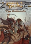 Empires & Dungeons 2: The Sultanate